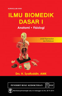Ilmu biomedik dasar 1; anatomi; fisiologi