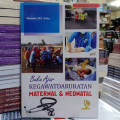Buku ajar kegawatdaruratan maternal & neonatal