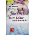 Buku saku asuhan bayi dengan berat badan lahir rendah