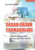 Dasar-dasar farmakologi; disertai dengan tabel daftar golongan obat generik