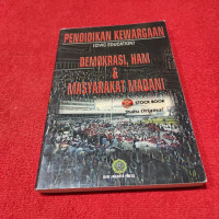 Pendidikan kewargaan: demokrasi, ham & masyarakat madani