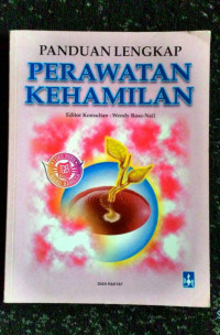 Panduan lengkap perawatan kehamilan