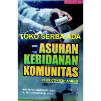 Asuhan kebidanan komunitas plus contoh askeb