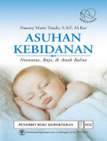 Asuhan kebidanan; neonatus, bayi, & anak balita