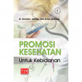 Promosi kesehatan untuk keebidanan