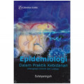 Epidemiologi dalam praktek kebidanan ; dilengkapi contoh dan latihan