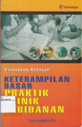 Penuntun belajar keterampilan dasar praktik klinik kebidanan