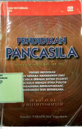 Pendidikan pancasila; proses reformasi uud negara amandemen 2002 pancasila sebagai sistem filsafat pancasila sebagai etika politik paradigma bermasyarakat, berbangsa dan bernegara